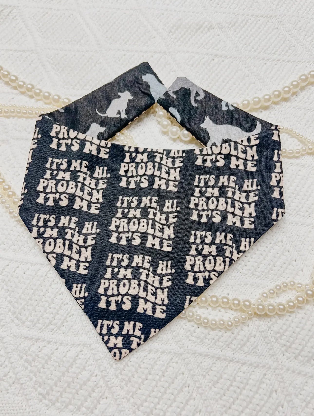 I’m The Problem - Handmade Bandana, Snap On